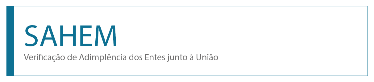 SAHEM - Verificação de Adimplência dos junto à União