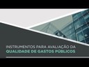 Seminário Avaliação da Qualidade dos Gastos Públicos - Parte 2